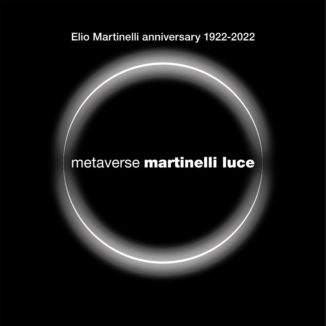 Il metaverso di Martinelli Luce